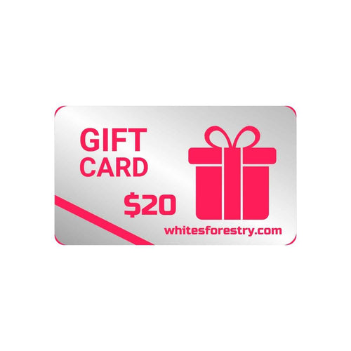 E-Gift Card $20 - Whites Forestry Equipment