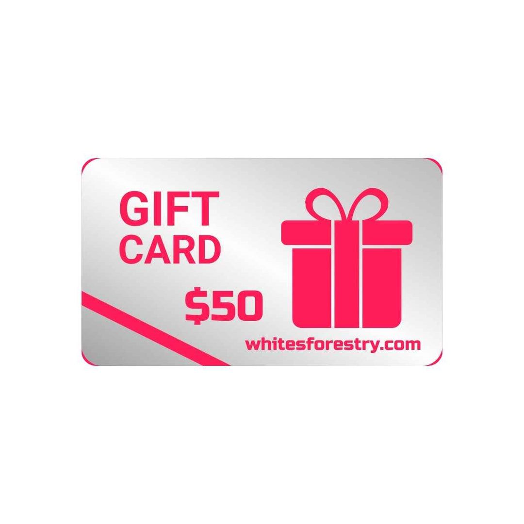 E-Gift Card $50 - Whites Forestry Equipment